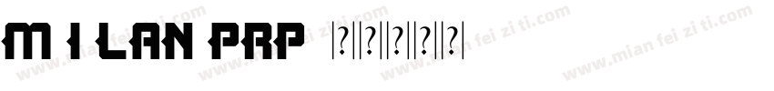 M i lan prp字体转换